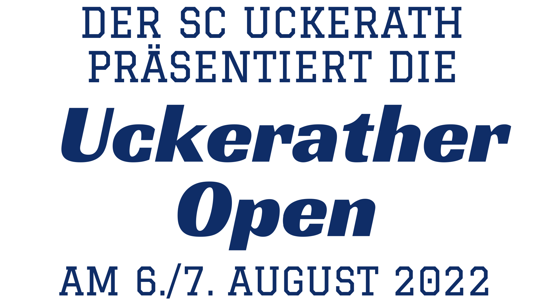 Eine Premiere zum Jubiläumsjahr: Die 1. Uckerather Open